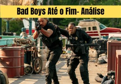 Bad Boys Até o Fim- Divertido, Emocionante e Empolgante