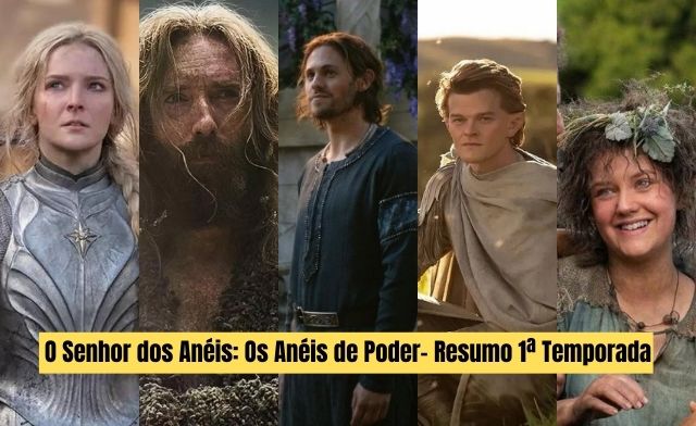 O Senhor dos Anéis: Os Anéis de Poder- Resumo 1ª Temporada